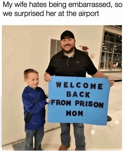 person-my-wife-hates-being-surprised-her-at-airport-welcome-back-prison-mom-embarrassed-so