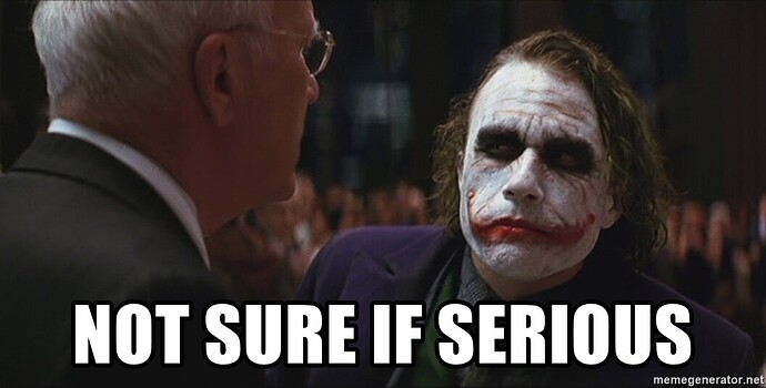 not-sure-if-serious