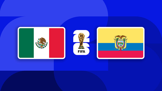 Mexico - Ecuador   0107   0300   32